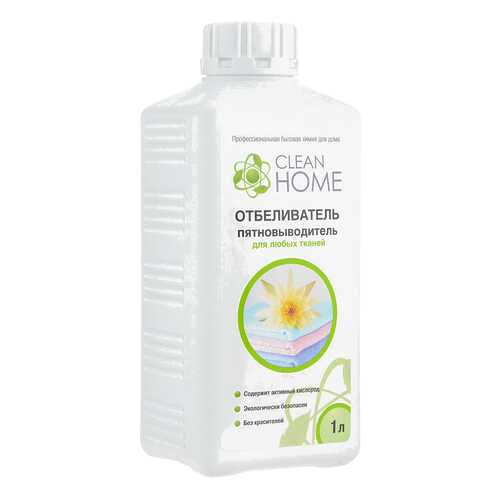 Отбеливатель-пятновыводитель Clean Home для любых тканей 1 л в Аквафор