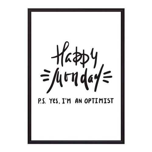 Постер в рамке Happy Monday 40х60 см в Аквафор